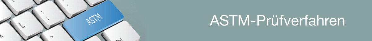 ASTM-Prüfverfahren ASTM-Prüfverfahren